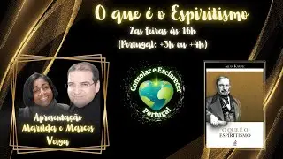 O que é o Espiritismo | Marilda e Marcos Veiga | 26.01.26