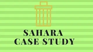 Sahara Case Study