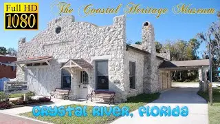 Quick Tour of the Coastal History Museum in Crystal River, Florida - Neat Museum with Free Admission