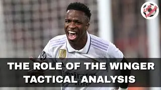 The role of the winger! Tactical analysis!
