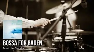 BOSSA FOR BADEN: Vendla  IWRITE TV #BossaForBaden #Vendla #jazzmusic #traditionaljazz #smoothjazz