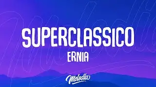 Ernia - Superclassico (Testo / Lyrics)