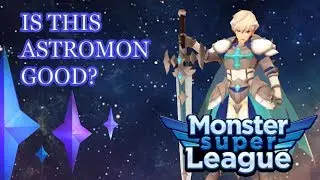 Is This Astromon Good? - Arthur | Monster Super League