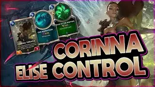 Corina Control IS ACTUALLY INSANE - Definitely Give This Deck A Try | Legends of Runeterra