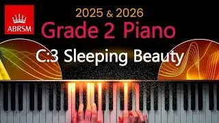 ABRSM 2025 & 2026 - Grade 2 Piano Exam - C:3 ~ Sleeping Beauty ~ Ivana Loudov&aacute;