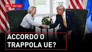 DAZI USA-UE: ACCORDO STORICO O RESA EUROPEA?