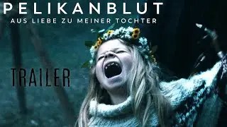 Pelikanblut | Official Trailer | HD | 2020 | Horror-Drama