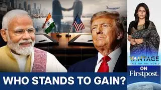 Who Wins From the New India–US Trade Deal | Vantage with Palki Sharma | N18G