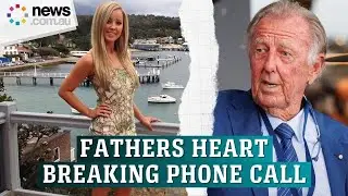 Fathers heartbreaking phone call to Ray Hadley
