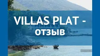 VILLAS PLAT 3* Хорватия Южная Далмация отзывы – отель ВИЛЛАС ПЛАТ 3* Южная Далмация отзывы видео