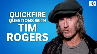 Tim Rogers fires through Quickfire Questions | Quickfire Questions