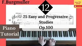 Burgmuller op.100 no.12 from 25 Easy and Progressive Studies, Piano Tutorial, Videoscore.