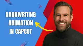 How to use Handwriting Animation in CapCut Fast and Easy!