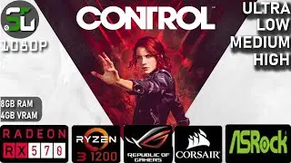 Control RX 570 4GB RYZEN 3 1200 1080P All Settings