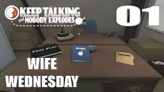 Keep Talking and Nobody Explodes - Episode 1: Cut The First Wire