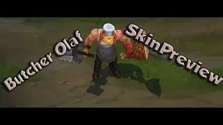 League Of Legends PBE Server Butcher Olaf SkinPreview - 750RP