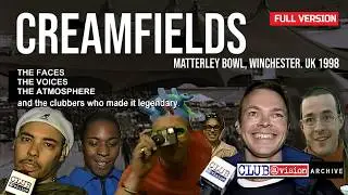 The Story of Creamfields 98- Full Version