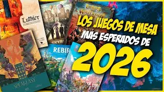 Los JUEGOS de MESA más ESPERADOS de 2026 (by Manu)