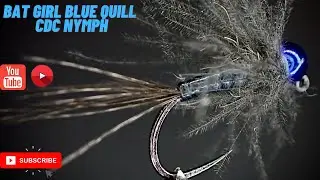 Bat Girl Blue Quill CDC Nymph