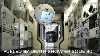 FUELED BY DEATH SHOW Ep. 80