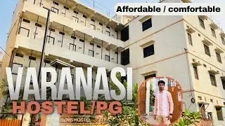 Boy’s Hostel /PG in Varanasi near BHU Lanka || samne ghat #vlog #varanasi #banaras #best #hostel #pg