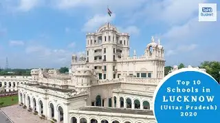 Top 10 Schools in Lucknow | Uttar Pradesh | Top10Bucket