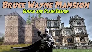 Bruce Wayne Mansion | Simple and Plain Design | CONAN EXILES
