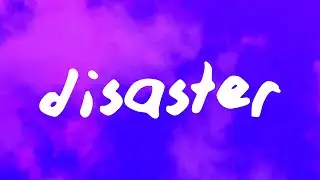 Conan Gray - Disaster (Lyrics)