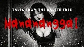 2 True Creepy Stories About The Manananggal In The Philippines