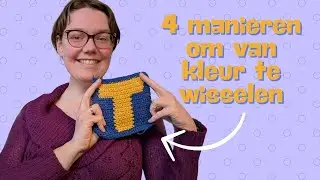 🎨 Perfecte Kleurwissels Haken &ndash; 4 Simpele Technieken en een Creatieve Vlog! 🧶✨| #livestream