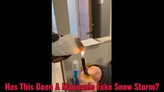 Has This Been A Manmade Fake Snow Storm?