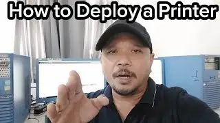 How to Deploy a Printer Using Windows Server 2019 Server Side/ Windows 10 Client Side 