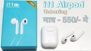 TWS i11 bluetooth airpods clone unboxing Review in hindi