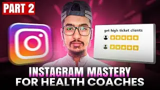 Instagram mastery for health coaches to start online health coaching in 2025 (PART 2)