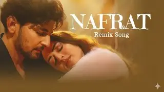 Nafrat Official Music Video | Darshan Raval | Sandipa D | Akshay K | Naushad Khan | Indie Music