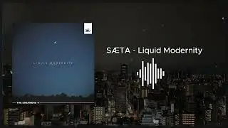 S&AElig;TA - Liquid Modernity