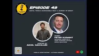 The Tech'o'Space Podcast Episode 49 - Digital Twins & Sustainable Tech: A Journey of Impact