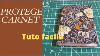 COUDRE UN PROTEGE CARNET EN PEU DE TEMPS