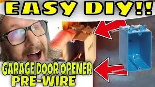 How-To Install Pre-Wire for a Garage Door Opener | NEW CONSTRUCTION