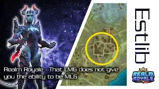 Realm Royale - That LMG does not give you the ability to be MLG
