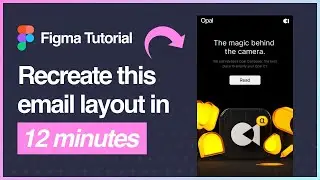 Figma Tutorial: Design an Opal camera email template using Emailify