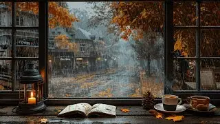 Rainy Autumn Coffee Shop Ambience - Cozy Fall Cafe Ambience for a Peaceful Mind, Study & Relax