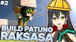 Bersama Kuli Membangun Negeri! Minecraft『 VTUBER INDONESIA 』