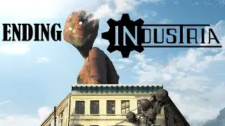 Industria - Ending