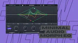 Minimal Audio - Morph EQ #minimalaudio
