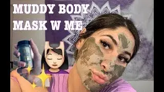 Mask w Me *Muddy Body Mask*| Yukari$osa