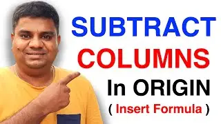 How to Subtract Two Columns in Origin | TUTORIAL