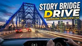 Driving Brisbane - Story Bridge ( Kangaroo Point) 4K HDR