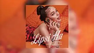 INSTASAMKA   LIPSI HA prod  realmoneychlen