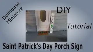 Saint Patrick's Day Porch Sign Tutorial